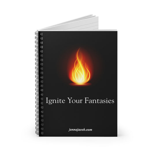 Ignite Your Fantasies Notebook