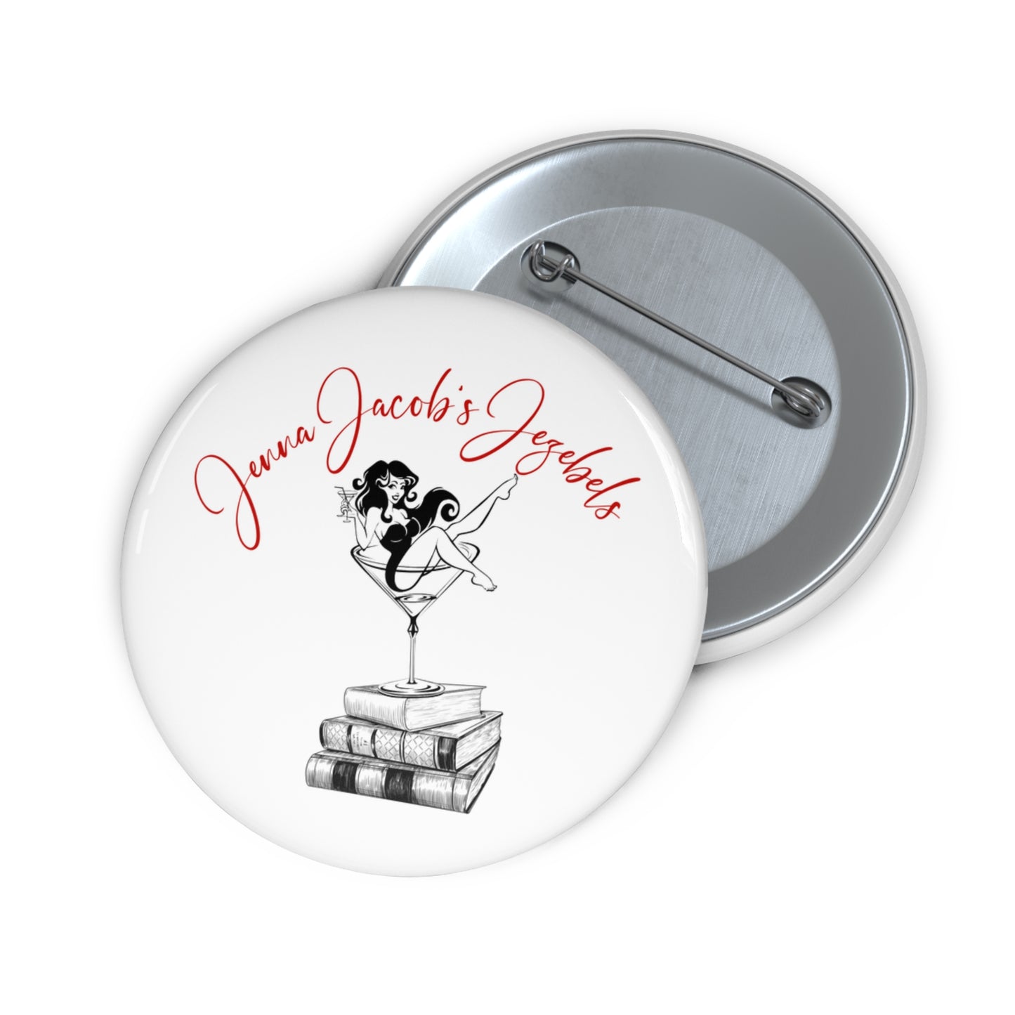 Jezebel Party Girl Button