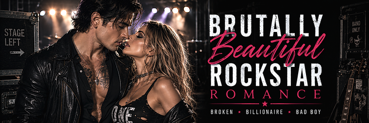 Beautifully Brutal Rockstar Romance