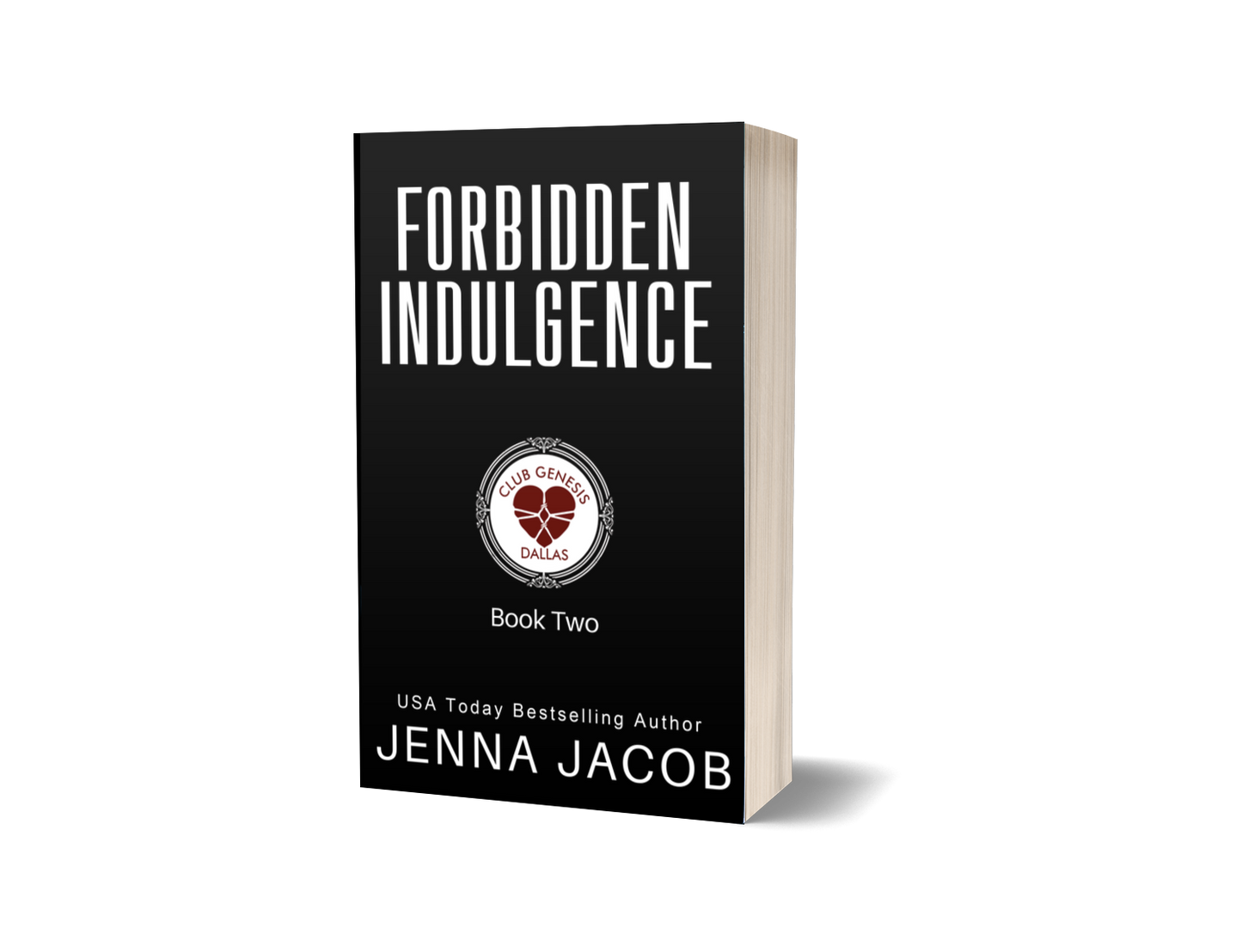 Forbidden Indulgence - Club Genesis: Dallas, Book 2 - PreOrder