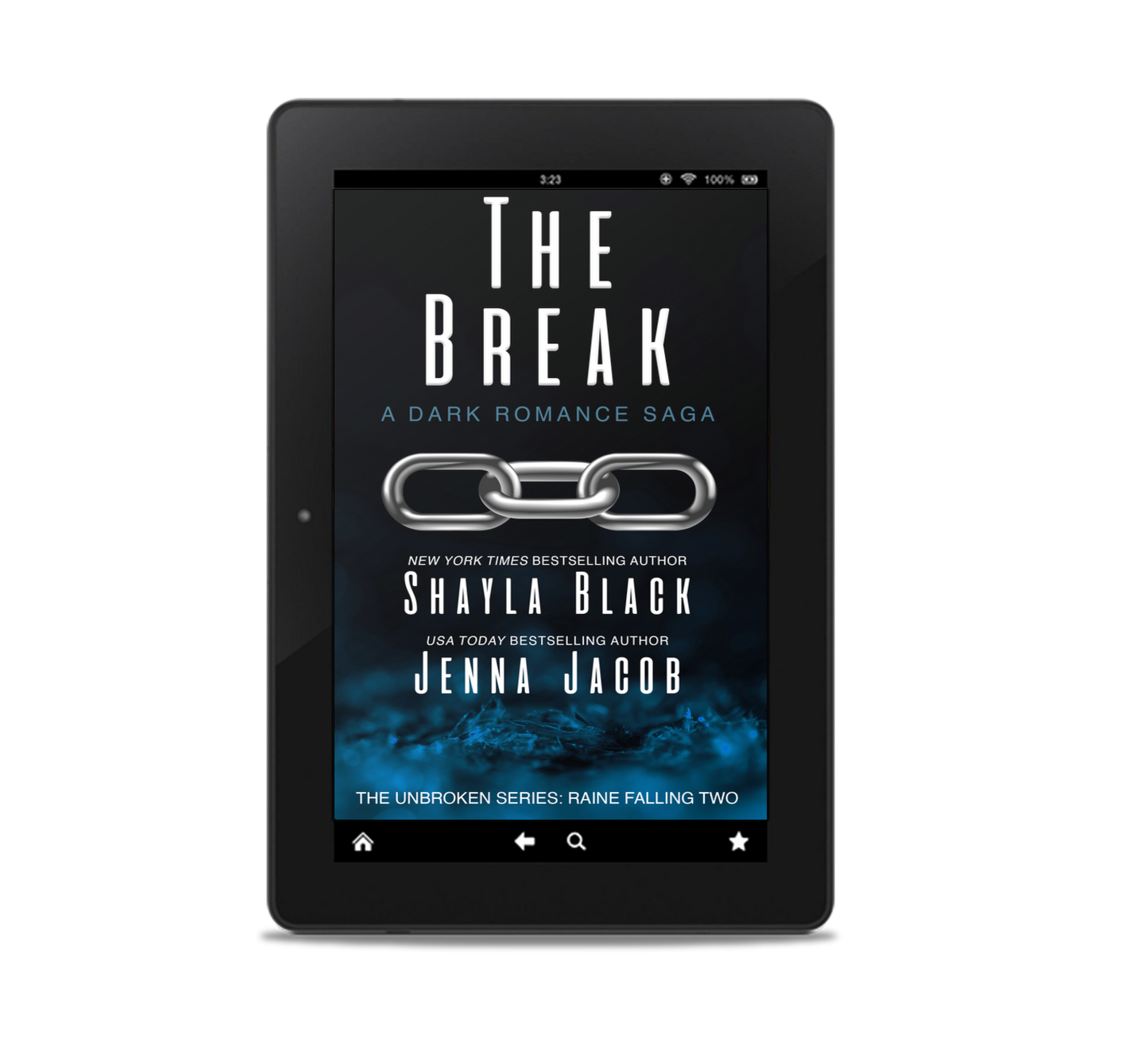 The Break - The Unbroken Series: Raine Falling, Book 2