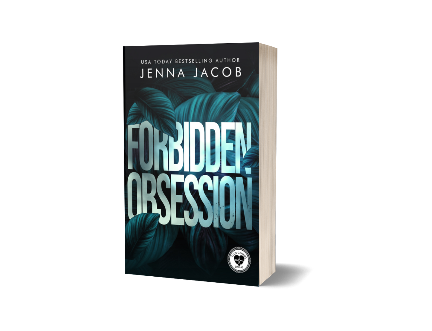 Forbidden Obsession – Club Genesis: Dallas, Book 1