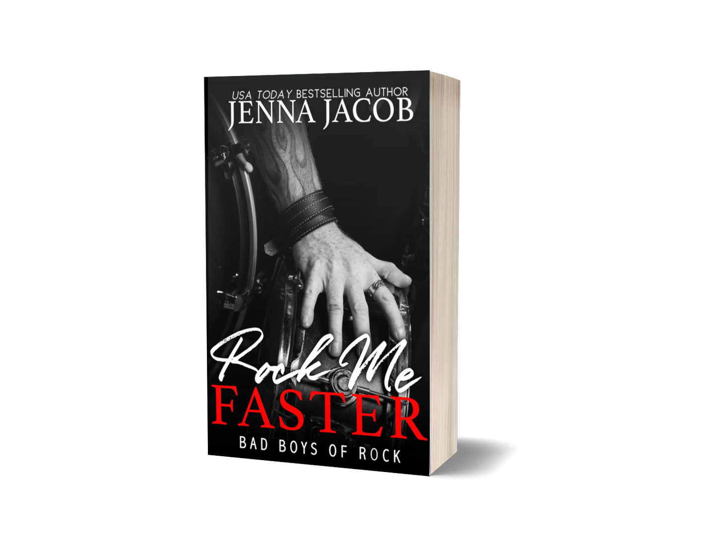 Rock Me Faster – Bad Boys of Rock, Book 4