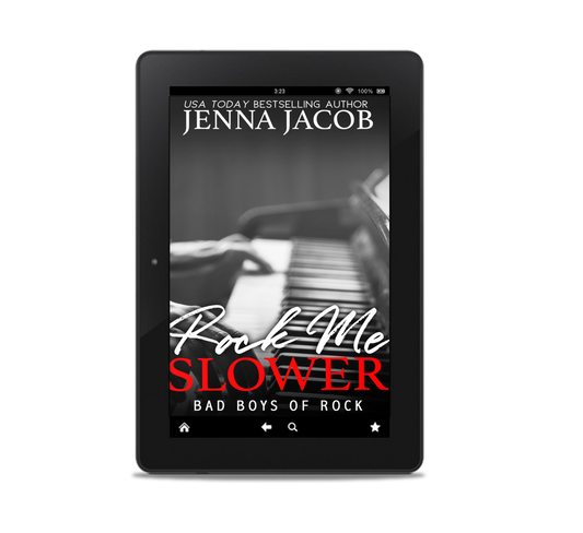 Rock Me Slower – Bad Boys of Rock, Book 3